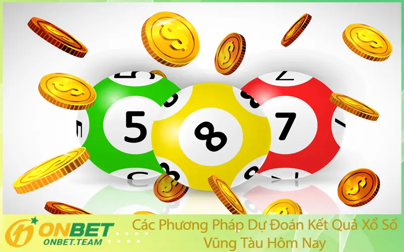 Các Phương Pháp Dự Đoán Kết Quả Xổ Số Vũng Tàu Hôm Nay